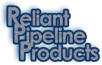 Reliant Pipeline Products